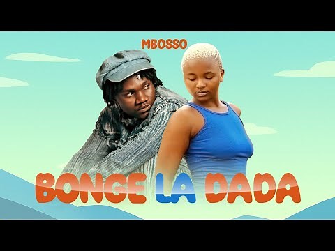 Mbosso - Bonge la Dada (Official Music Video)