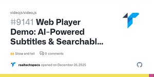 Web Player Demo: AI-Powered Subtitles & Searchable Transcripts · videojs video.js · Discussion #9141