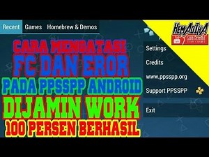 Cara mengatasi game ppsspp keluar sendiri