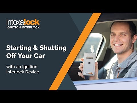 Starting & Shutting Off Your Car with an Intoxalock Ignition Interlock