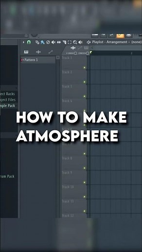 How To Make Atmosphere in FL Studio