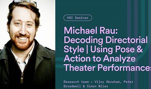 Decoding Directorial Style | Using Pose & Action Estimation to Analyze Theater Performances | Stanford HAI
