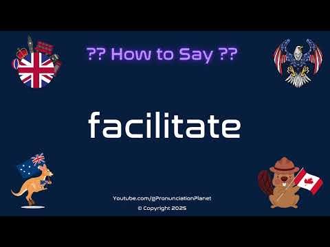 🌍🔑 How to Pronounce facilitate? (CORRECTLY) | Pronunciation Planet