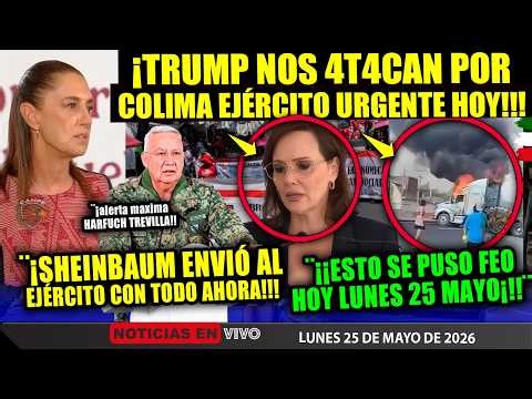 TRUMP SE ACABÓ! HOY NOS DAN POR COLIMA! ¡SHEINBAUM ENVIA A TREVILLA HARFUCH EJÉRCITO CAMPECHANEANDO