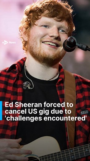 Ed Sheeran has announced that he had to cancel a gig in the US due to 'some challenges encountered'. | STV News