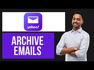 How to Archive Emails on Yahoo Mail | Store Messages Without Deleting
