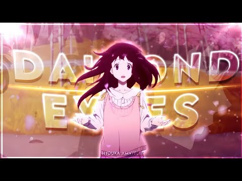 Hyouka - Diamond Eyes [AMV/EDIT]!