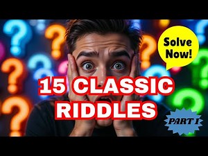 15 Classic Riddles & Brain Teasers with Answers; Ultimate Mind Challenge; genius can solve in10 secs