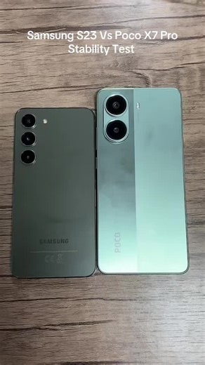 Samsung S23 vs Poco X7 Pro: In-Depth Stability Test