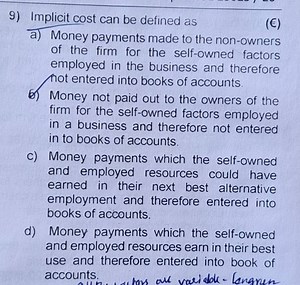 Implicit cost can be defined as (€)