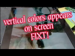 how to fixt sharp aquos 40 inche w/ vertical colors lines appears on screen