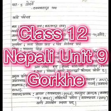 Class 12 nepali gorkhe note || Class 12 Nepali chapter 9 || Gorkhe chapter note ||