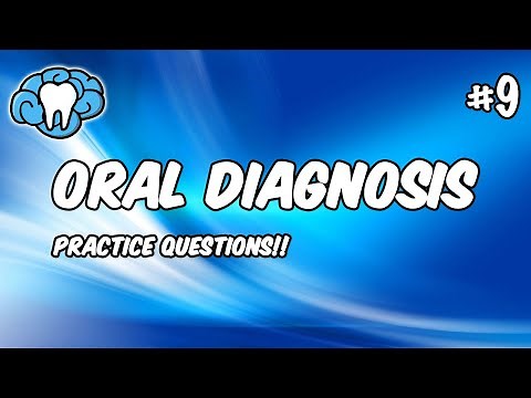 Oral Diagnosis | PRACTICE QUESTIONS | INBDE, ADAT
