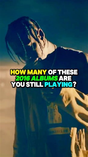 These 2016 Albums Are Turning 10 Years Old 🤯