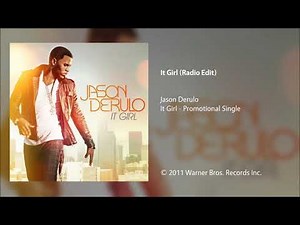 Jason Derulo - It Girl (Radio Edit)