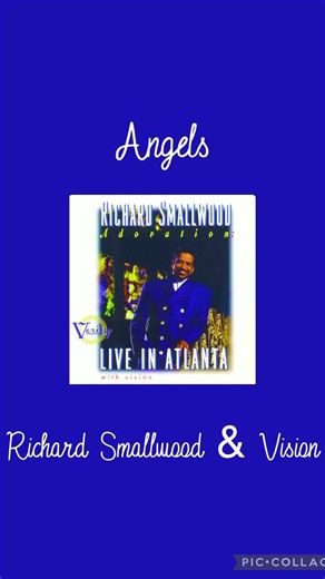 Angels | Richard Smallwood & Vision | #gospelmusic