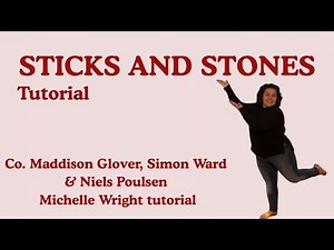 Sticks and stones line dance tutorial Intermediate Phrased by Glover, Ward & Poulsen