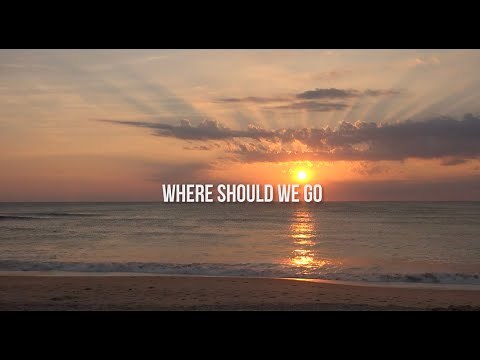 6. Where Should We Go?