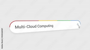 Typing Multi-Cloud Computing in Search Bar Animation | Close-Up Search Engine Interface | Web Search for Multi-Cloud Computing | Internet Browsing, Technology, and Digital Marketing Animation Video