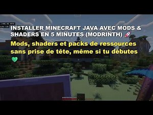 Installer Minecraft Java AVEC MODS & SHADERS en 5 minutes (Modrinth) 🚀