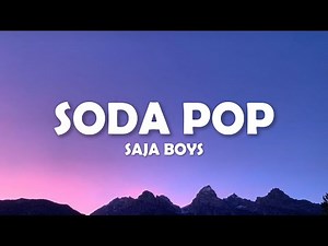 Saja Boys - Soda Pop (Lyrics) | K-Pop Demon Hunters Soundtrack