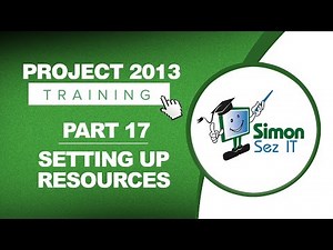 Project 2013 for Beginners Part 17: How to Setup Resources in Project 2013