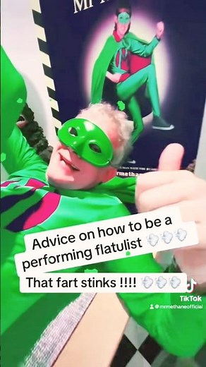 Advice on how to be a performing flatulist