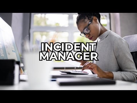 Incident Manager - Job Summary