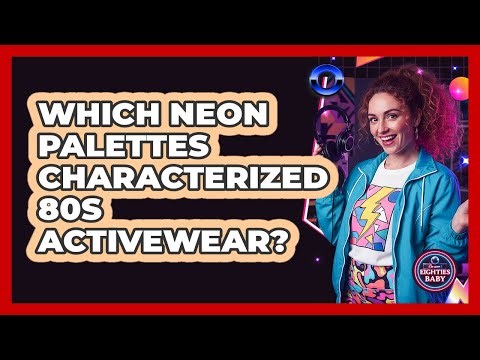 Which neon palettes characterized 80s activewear?