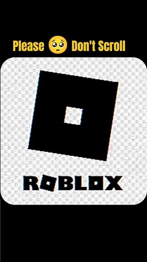 Please 🥺 Don't Scroll #roblox #shorts #sound