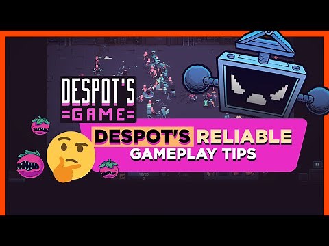 Despot's Game - Gameplay Tips From the Despot 🤔