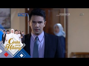 CINTA YANG HILANG - Akhirnya Raffi Bertemu Mira [27 Juni 2018]