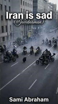 Iran is sad (Javidnaman) | Sami Abraham