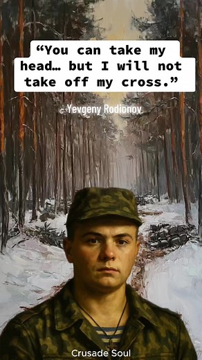 THE MODERN MARTYR — YEVGENY RODIONOV At just 19 years old, Yevgeny Rodionov stood before his captors in the Chechen War — bruised, bloodied, and broken. They demanded he remove his Orthodox cross… They told him to convert, to deny Christ… But he refused. For that, they beheaded him. He could have saved his life. He could have chosen comfort. But instead, he chose eternity. Yevgeny wasn’t just a Russian soldier — he was a Christian warrior. A defender of the faith. A witness that Christ is worth 