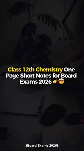 CBSE Class 12 Boards on Instagram: "Comment Chemistry to Get Class 12th Chemistry One Page Short Notes PDF Link in your DM! . . . #chemistry #class12 #class12chemistry #boardexam #boardexams #cbseboard #class12board #boardexams2026 #cbseclass12 #cbse #notes"