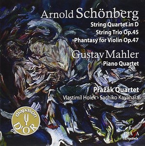 Arnold Schönberg, Gustav Mahler - Prazak Quartet - String Quartet in D major, String Trio Op. 45, Phantasy for Violin Op. 47 / Piano Quartet