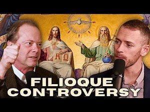 Did the West Add to the Creed? The Filioque Controversy Explained | Dr. Joel Elowsky