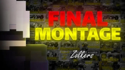 【Zolkers】最佳高延时玩家最后的蒙太奇