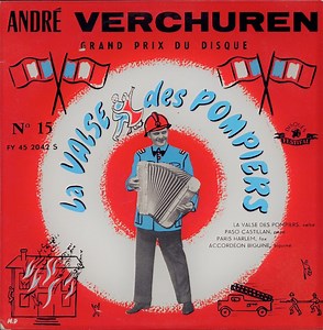 André Verchuren Et Son Ensemble - La Valse Des Pompiers