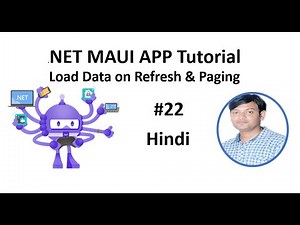 .NET MAUI Tutorial For Beginners 22 - Refresh View, Paging in Collection View