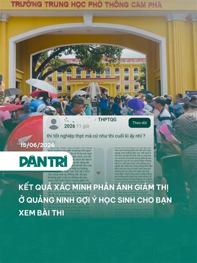 Kết quả xác minh phản ánh giám thị ở Quảng Ninh gợi ý học sinh cho bạn xem bài thi #dantrinews #xuhuong #LearnOnTikTok