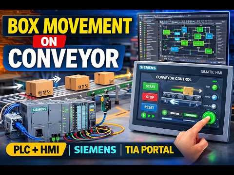 Box Movement on Conveyor using PLC & HMI . Siemens TIA Portal Tutorial