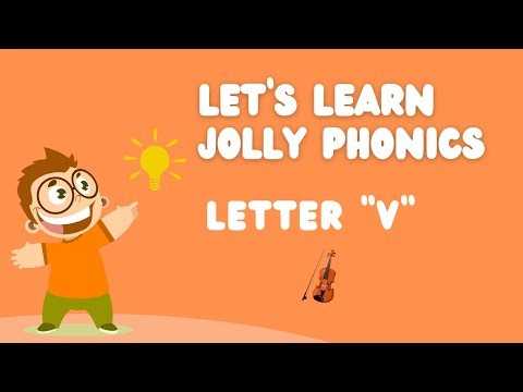 Jolly Phonics: Learning the Letter V with Sounds and Actions