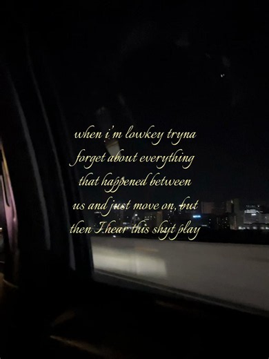Lowkey Trying to Move On — Songs That Bring You Back