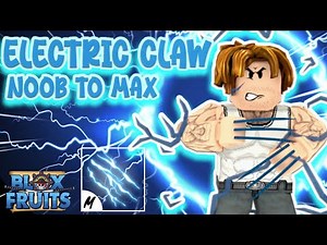 Noob to Max Using ELECTRIC CLAW in Bloxfruits| Roblox