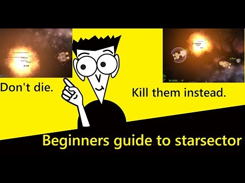 Complete beginners guide to Starsector