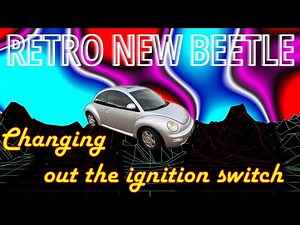 VW Mk4 Golf, Jetta, Beetle Ignition Switch Replacement