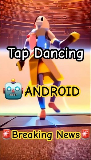 BREAKING NEWS: Tap Dancing Android Spotted! 🤖🪩