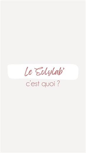 48 reactions · 3 comments | ✨ Bienvenue dans le SolyLab’, ta...
