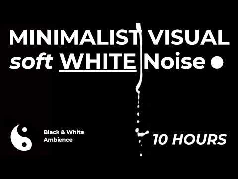 Soft White Noise🤍🖤 | Minimal White Paint Drip | 10 Hours Black & White Ambience
